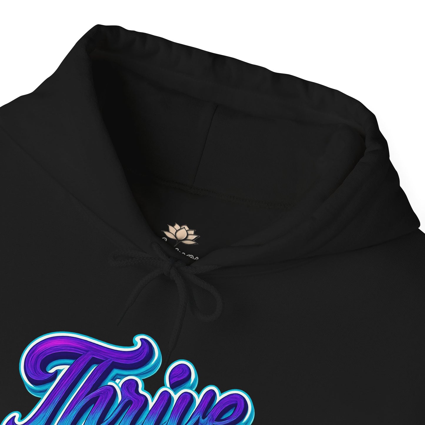 Thrive Unisex Hoodie - Cozy Graphic Sweatshirt, Motivational Gift, Casual Wear, Perfect for Relaxing, Everyday Use