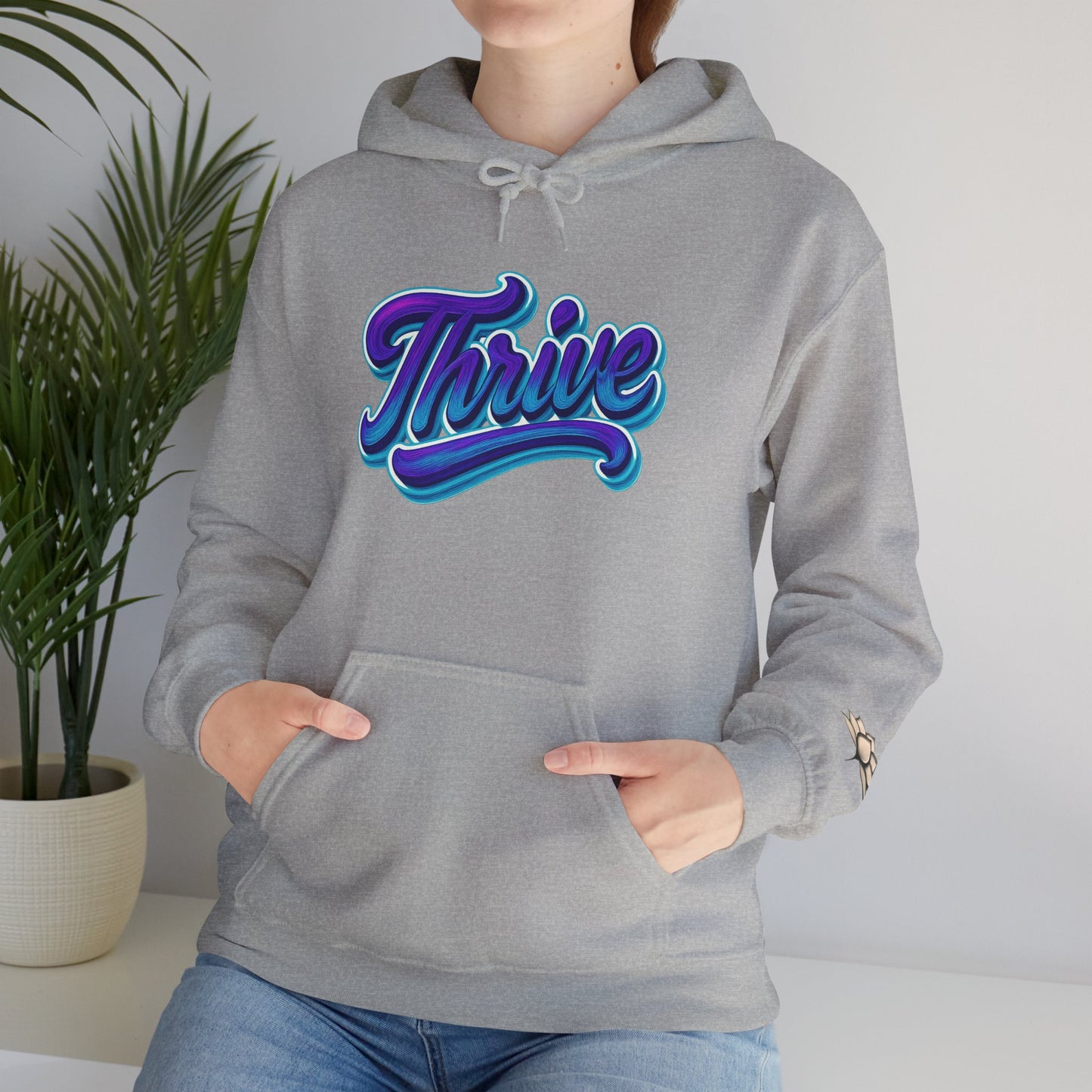 Thrive Unisex Hoodie - Cozy Graphic Sweatshirt, Motivational Gift, Casual Wear, Perfect for Relaxing, Everyday Use