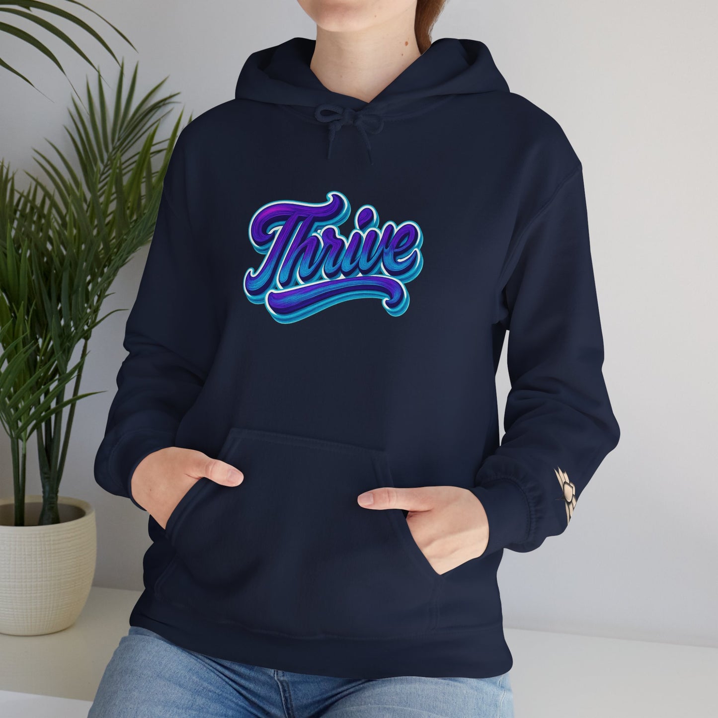 Thrive Unisex Hoodie - Cozy Graphic Sweatshirt, Motivational Gift, Casual Wear, Perfect for Relaxing, Everyday Use
