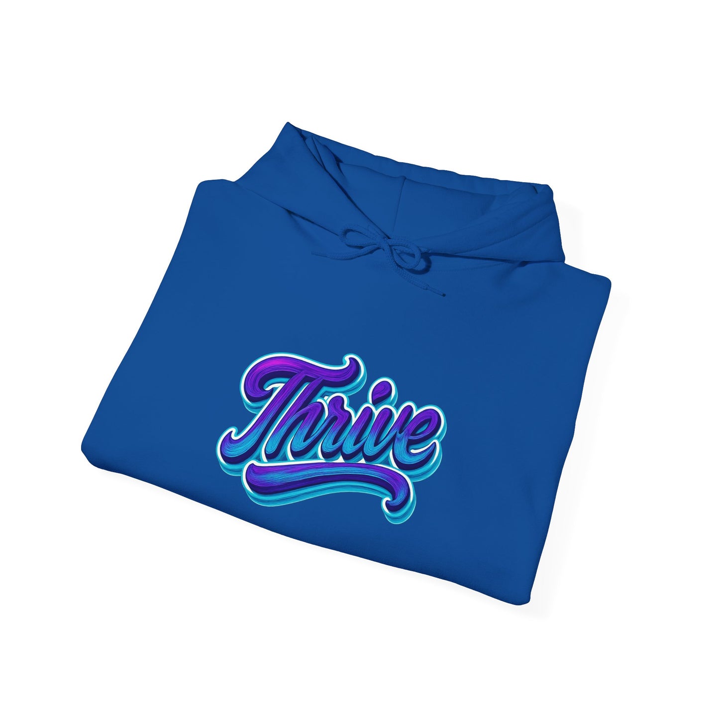Thrive Unisex Hoodie - Cozy Graphic Sweatshirt, Motivational Gift, Casual Wear, Perfect for Relaxing, Everyday Use