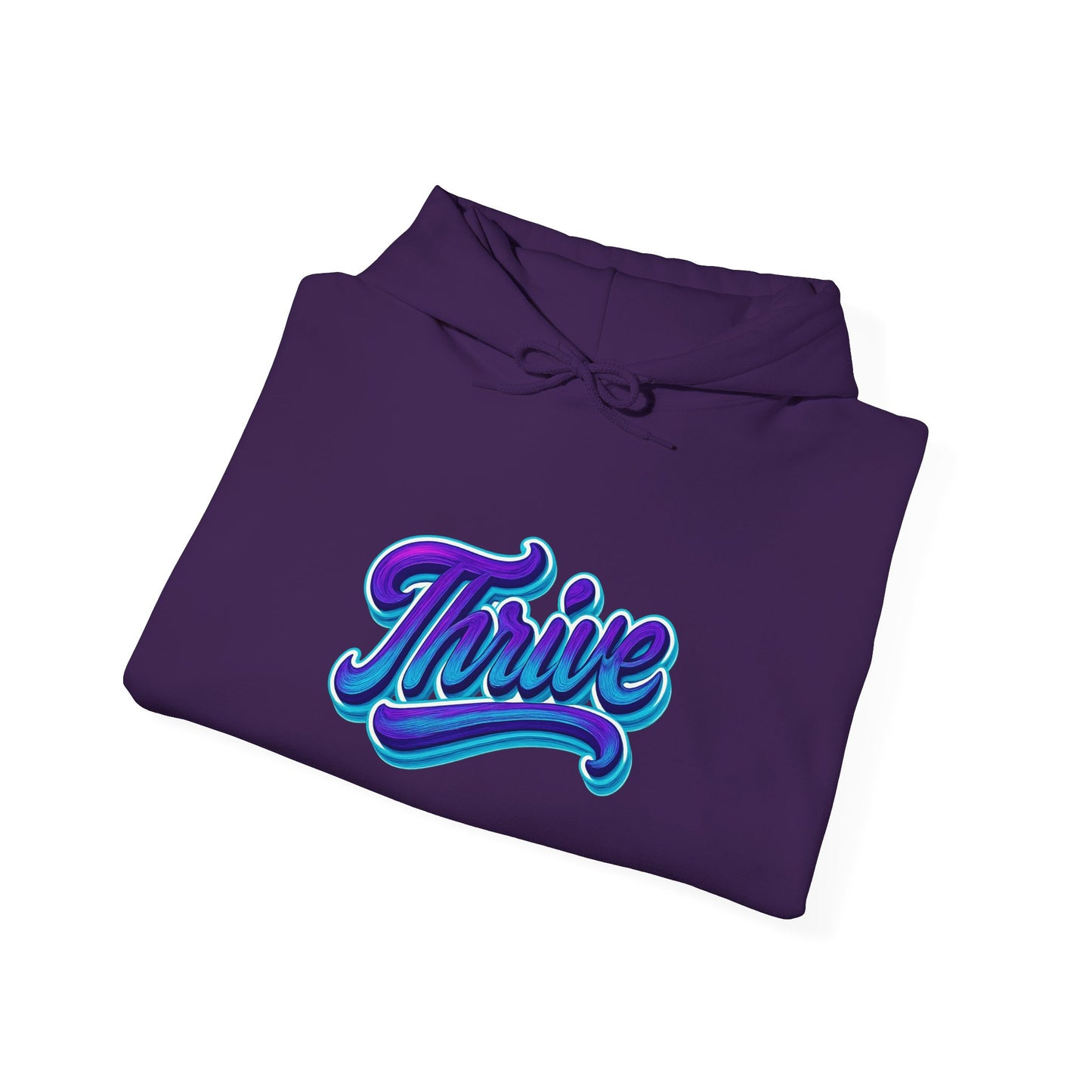 Thrive Unisex Hoodie - Cozy Graphic Sweatshirt, Motivational Gift, Casual Wear, Perfect for Relaxing, Everyday Use