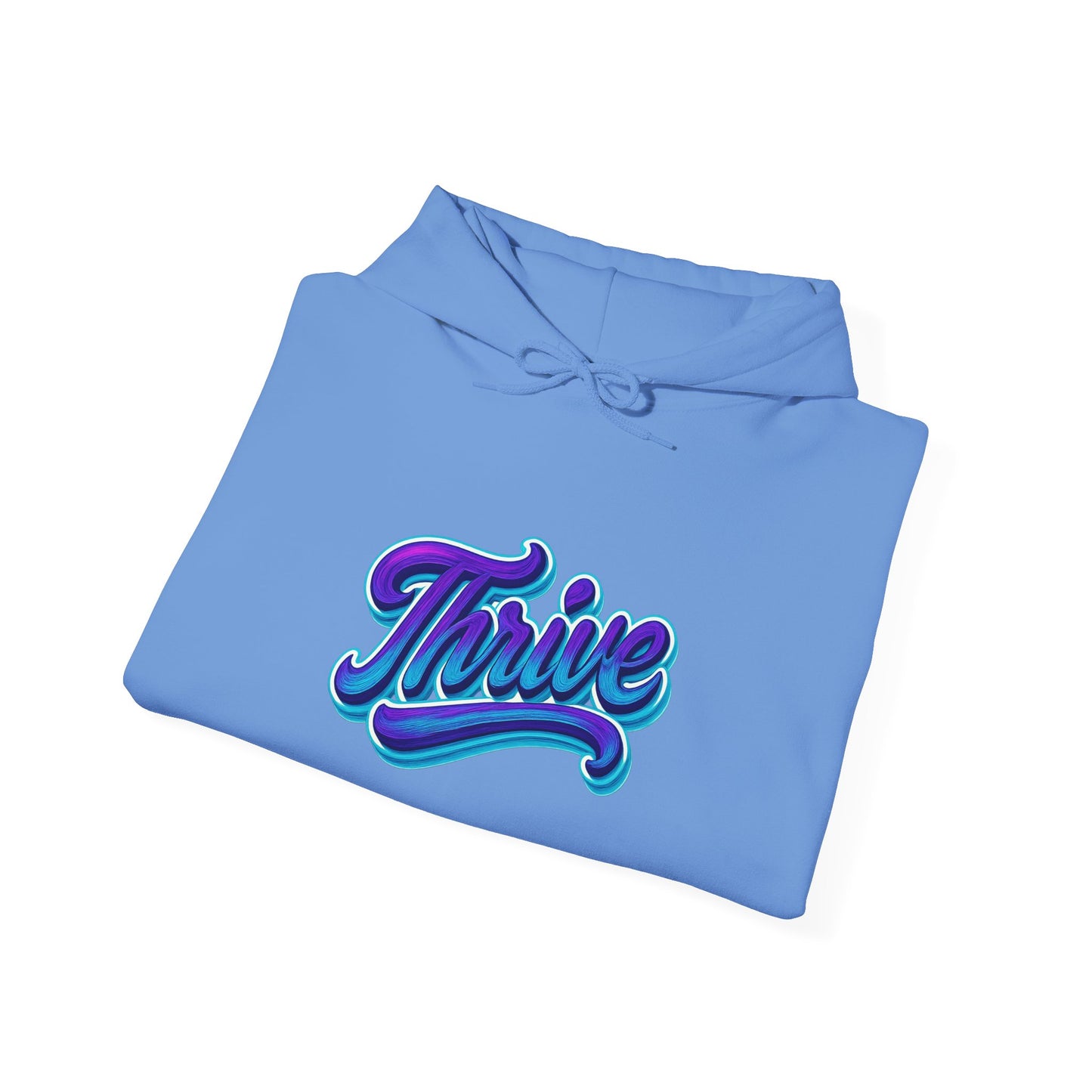Thrive Unisex Hoodie - Cozy Graphic Sweatshirt, Motivational Gift, Casual Wear, Perfect for Relaxing, Everyday Use