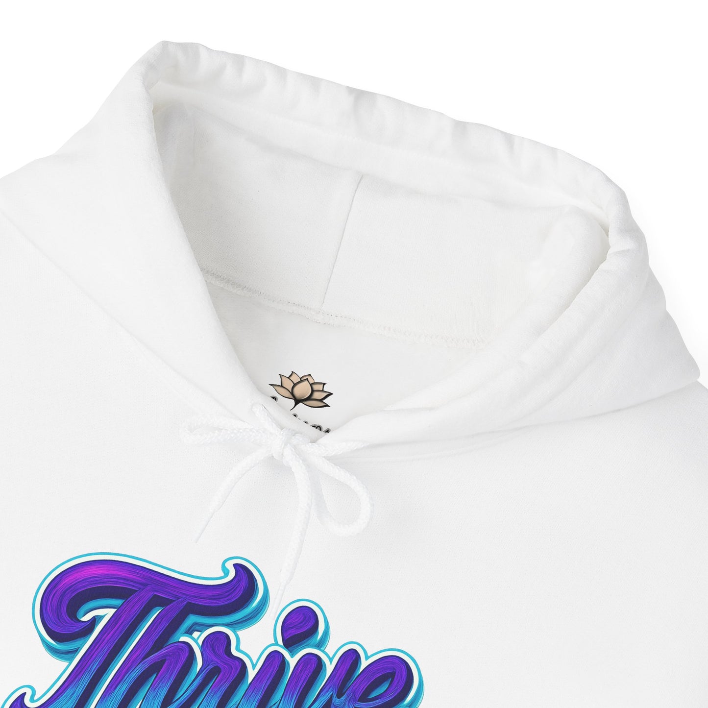 Thrive Unisex Hoodie - Cozy Graphic Sweatshirt, Motivational Gift, Casual Wear, Perfect for Relaxing, Everyday Use