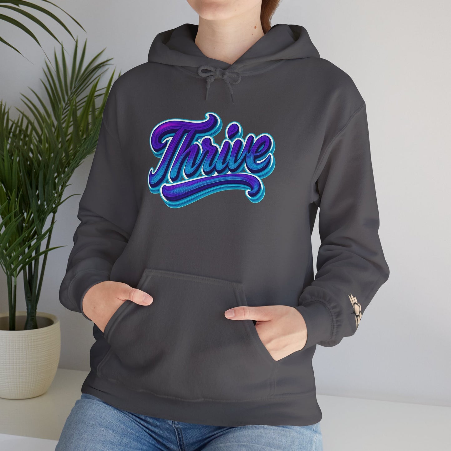 Thrive Unisex Hoodie - Cozy Graphic Sweatshirt, Motivational Gift, Casual Wear, Perfect for Relaxing, Everyday Use