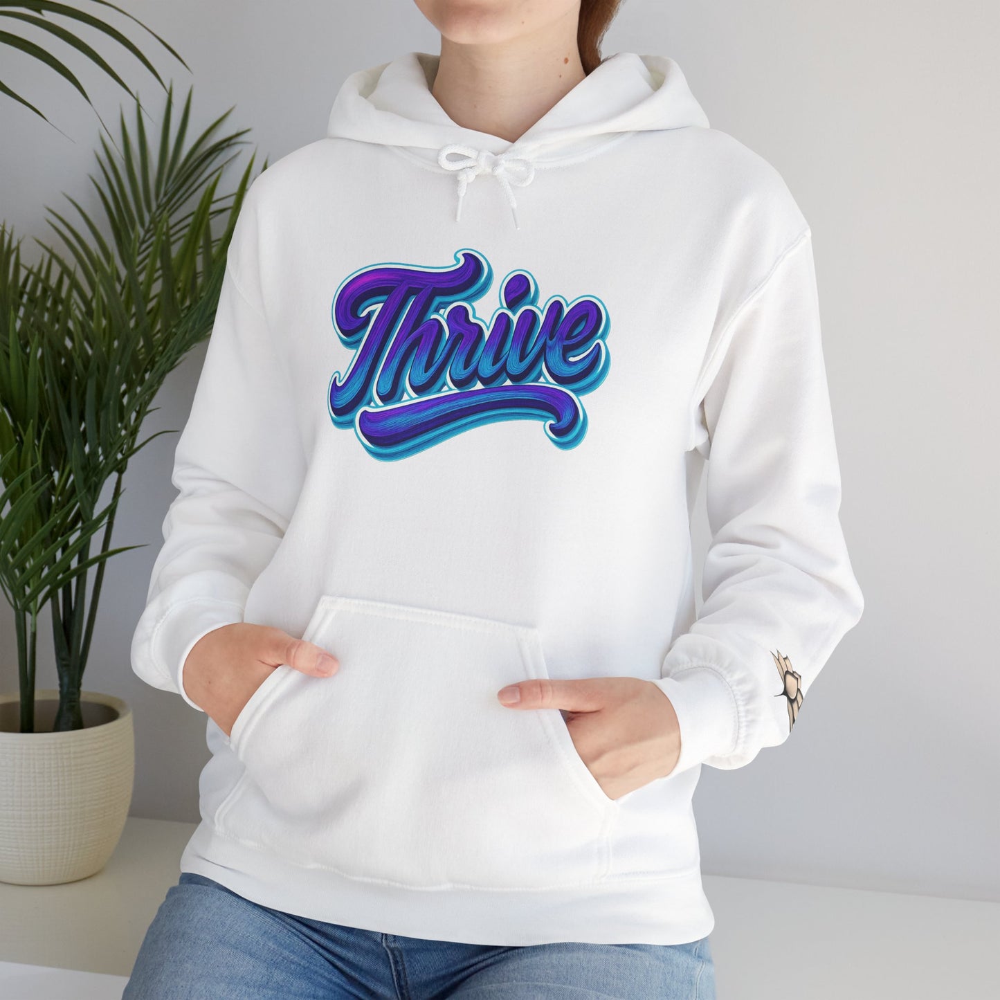Thrive Unisex Hoodie - Cozy Graphic Sweatshirt, Motivational Gift, Casual Wear, Perfect for Relaxing, Everyday Use